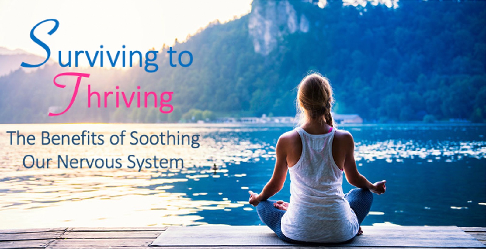 Title Image for Surviving to Thriving